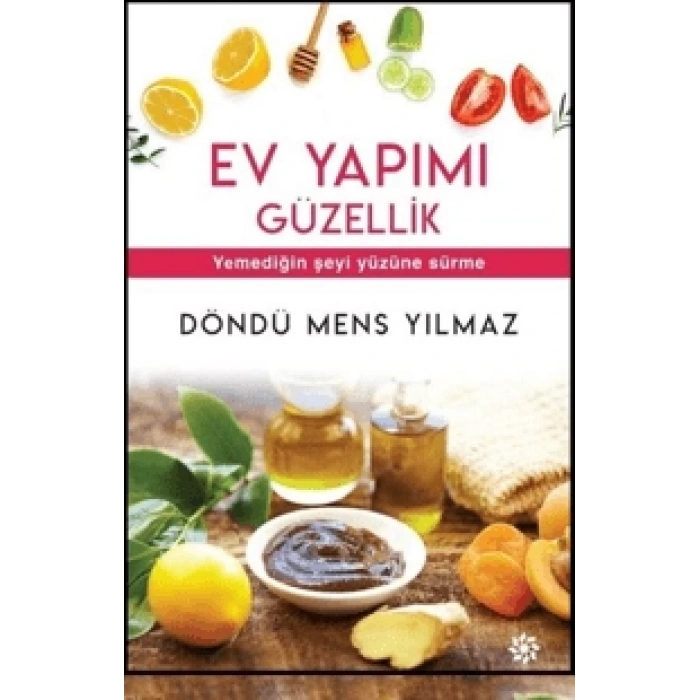 Ev Yapımı Güzellik