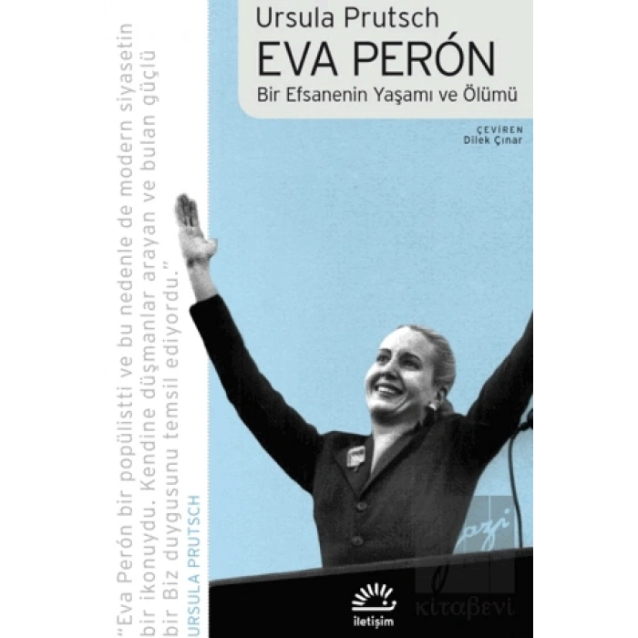 Eva Peron - Bir Efsanenin Yaşamı ve Ölümü