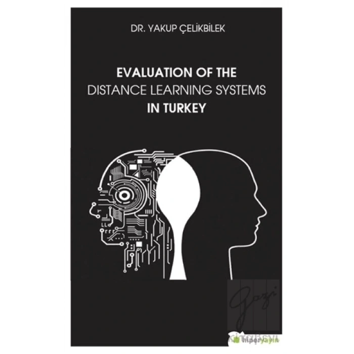 Evaluation Of The Distance Learning Systems In Turkey