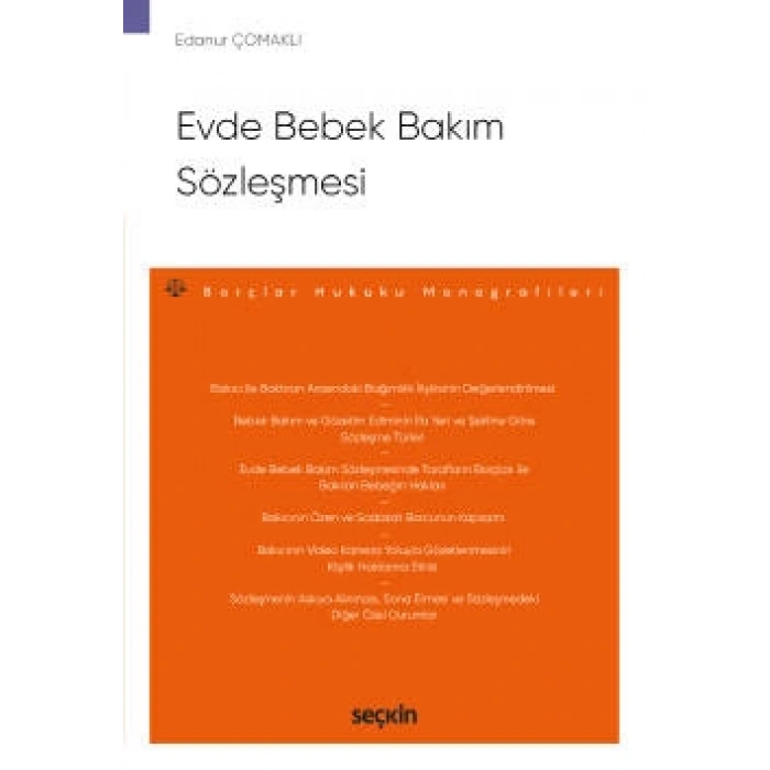 Evde Bebek Bakım Sözleşmesi – Borçlar Hukuku Monografileri –