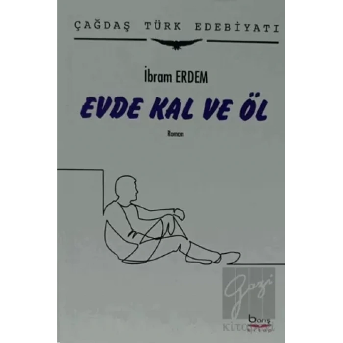 Evde Kal ve Öl