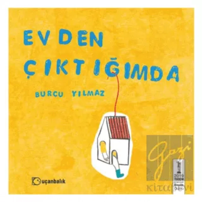 Evden Çıktığımda