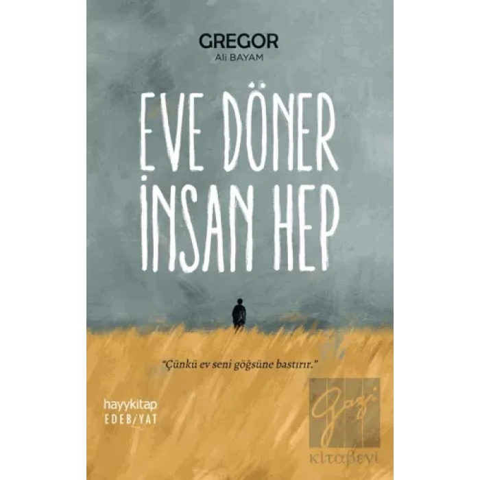 Eve Döner İnsan Hep