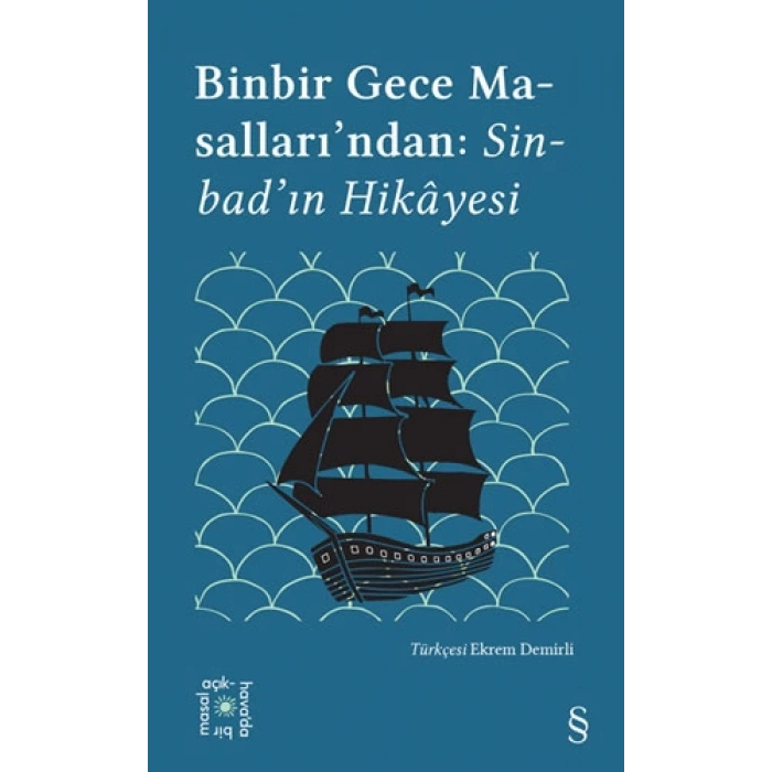 Everest Açıkhava 18: Binbir Gece Masallarından Sinbadın Hikayesi