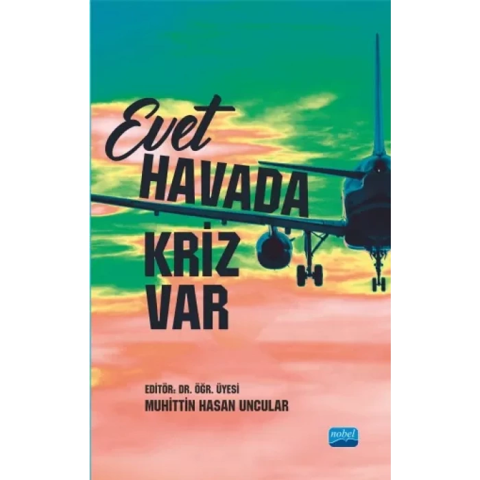 Evet Havada Kriz Var