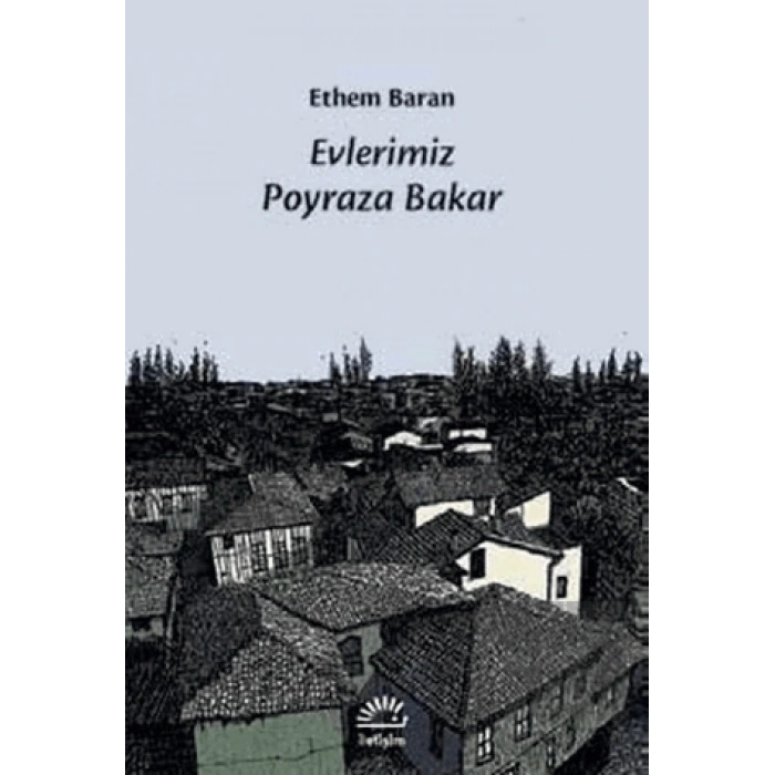 Evlerimiz Poyraza Bakar