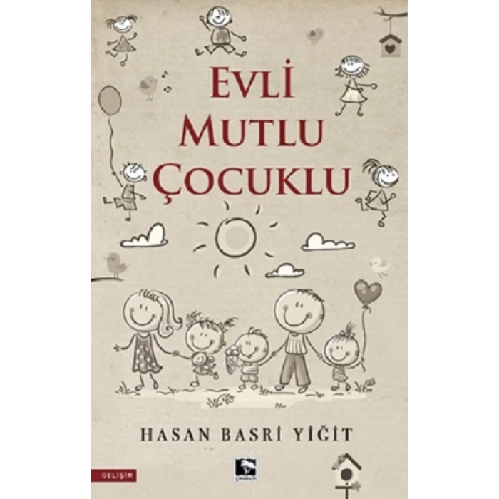 Evli Mutlu Çocuklu