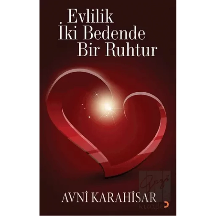 Evlilik İki Bedende Bir Ruhtur
