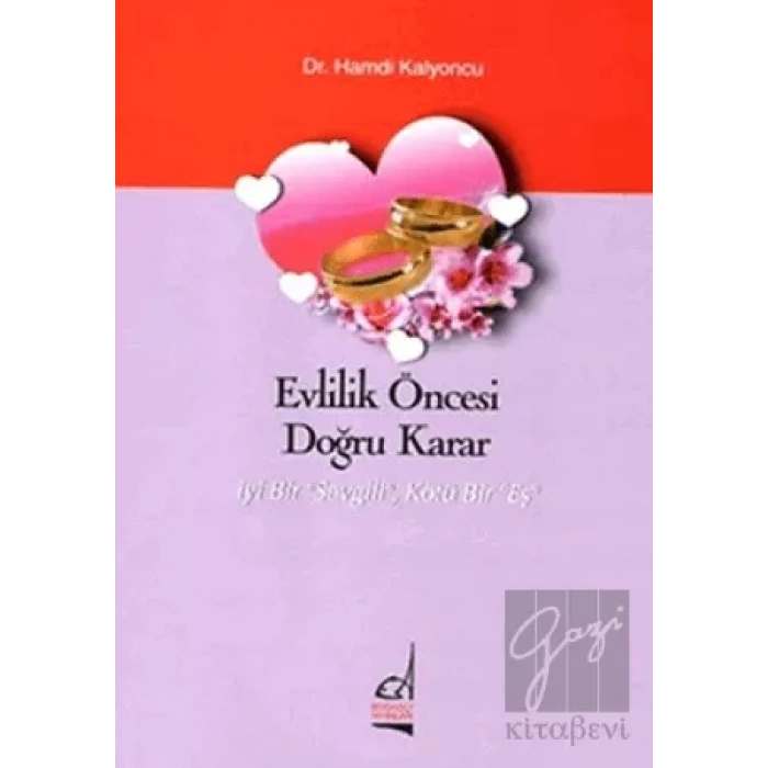 Evlilik Öncesi Doğru Karar