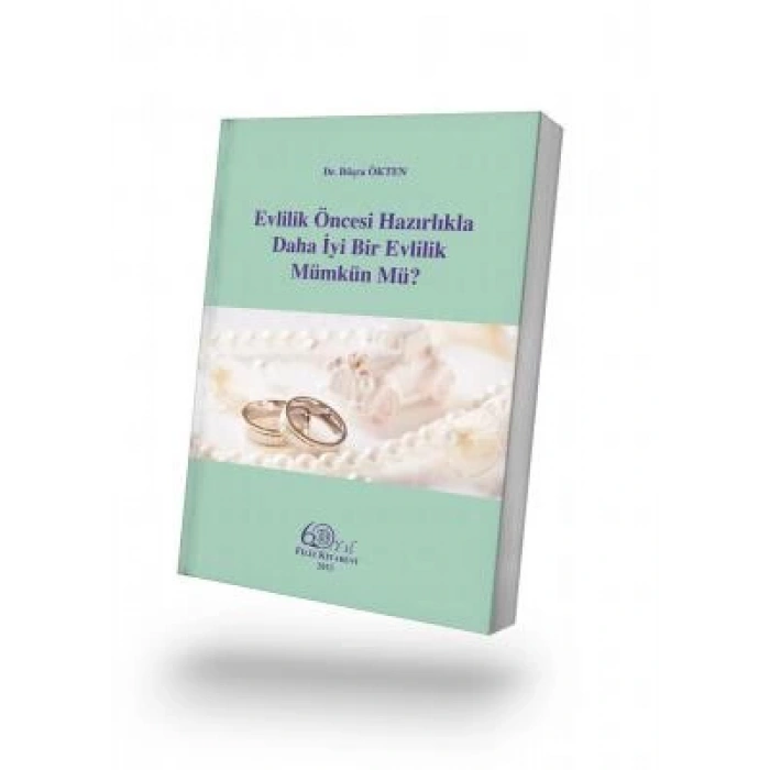 Evlilik Öncesi Hazırlıkla Daha İyi Bir Evlilik Mümkün Mü?