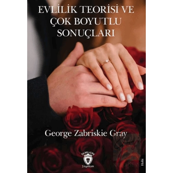 Evlilik Teorisi ve Çok Boyutlu Sonuçları