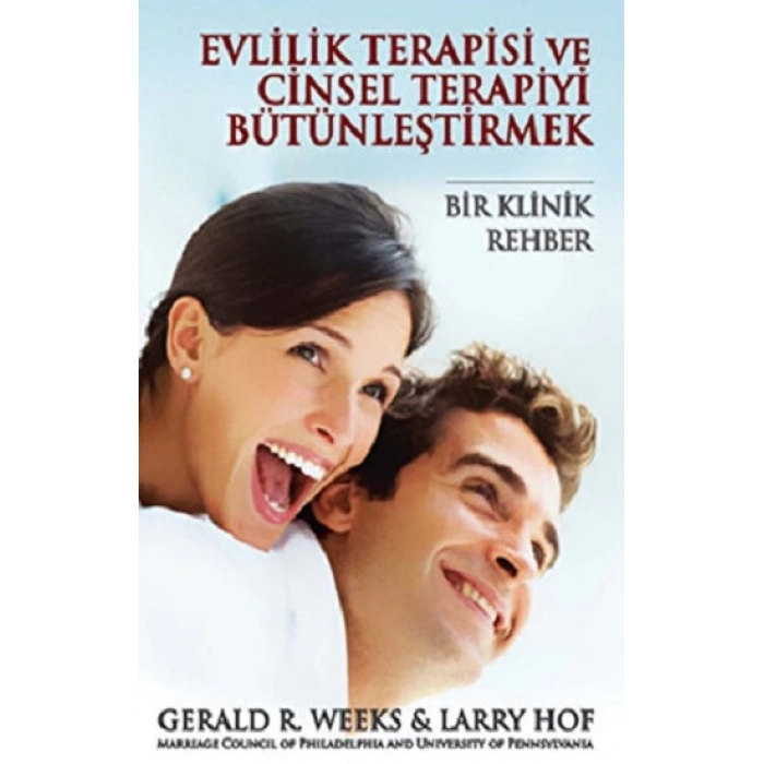 Evlilik Terapisi ve Cinsel Terapiyi Bütünleştirmek