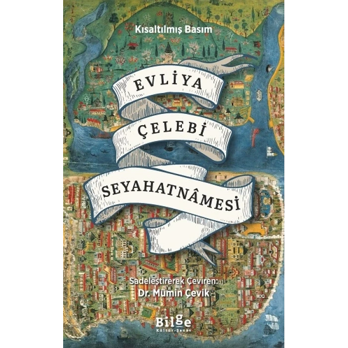 Evliya Çelebi Seyahatnamesi - Kısaltılmış Basım