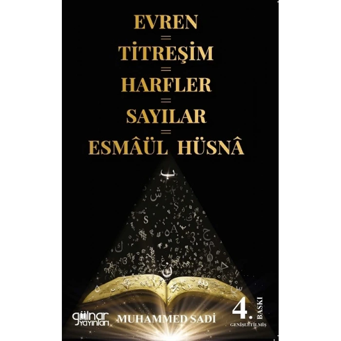 Evren=Titreşim=Harfler=Sayılar=Esmaül Hüsna