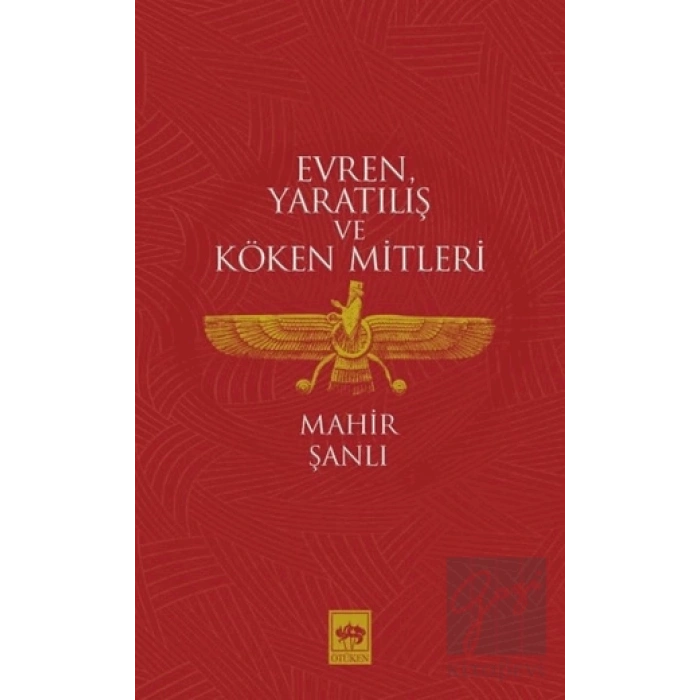 Evren Yaratılış ve Köken Mitleri