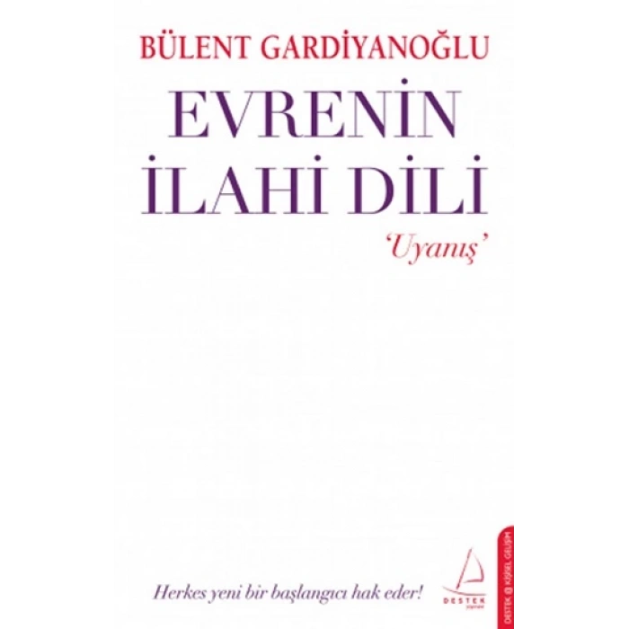 Evrenin İlahi Dili - Uyanış