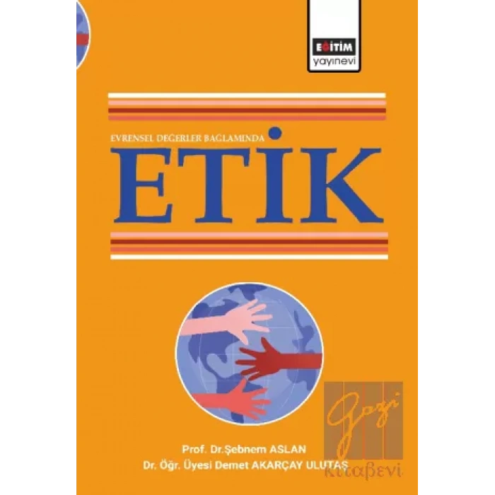 Evrensel Değerler Bağlamında Etik