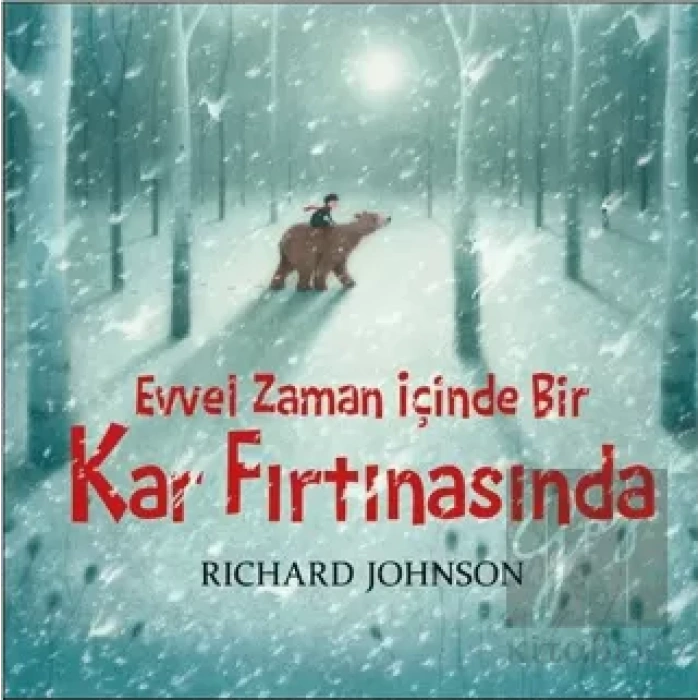 Evvel Zaman İçinde Bir Kar Fırtınasındai