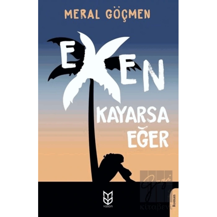 Exen Kayarsa Eğer