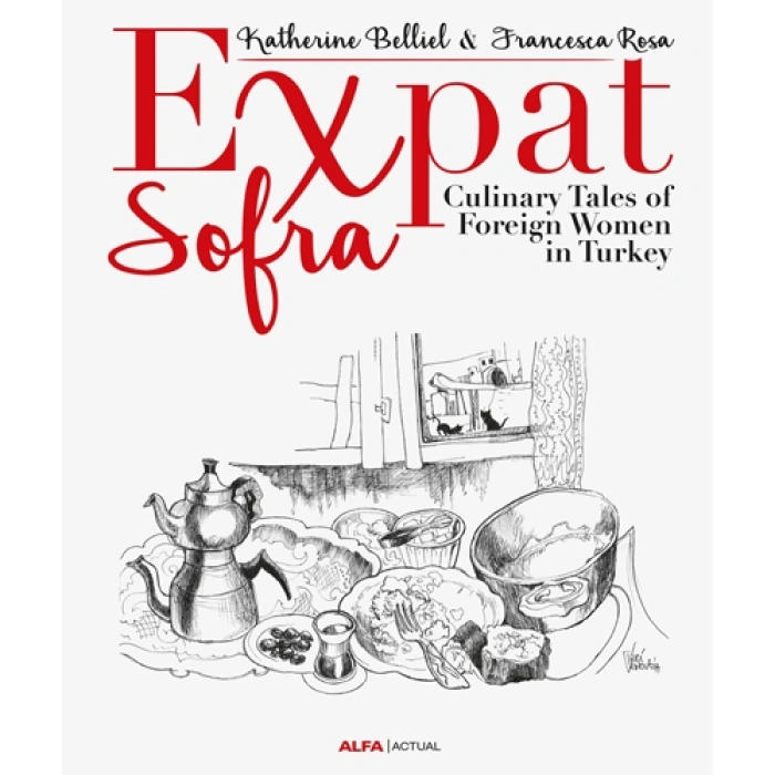 Expat Sofra & Culinary Tales of Foreign Women in Turkey