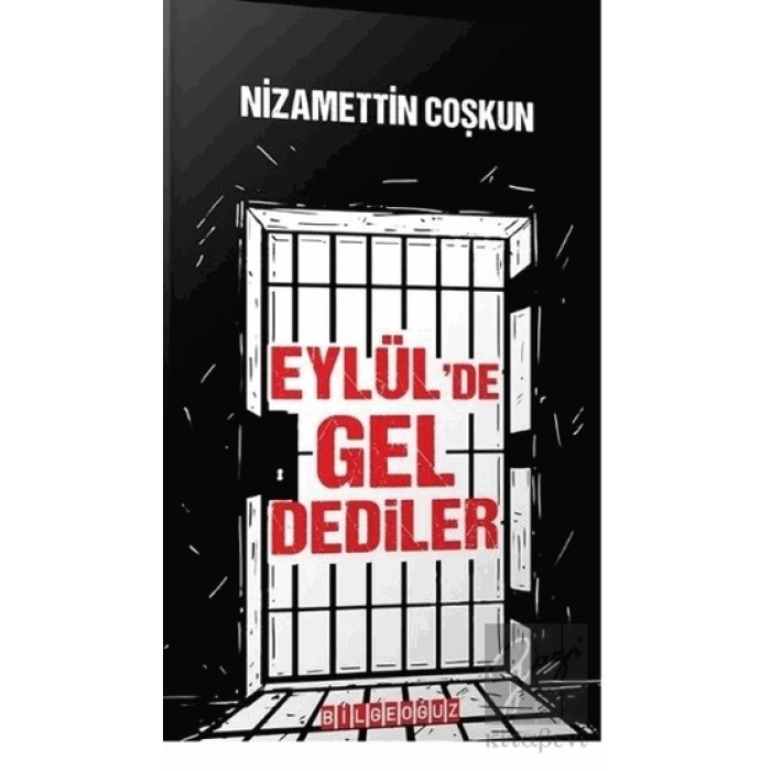 Eylülde Gel Dediler