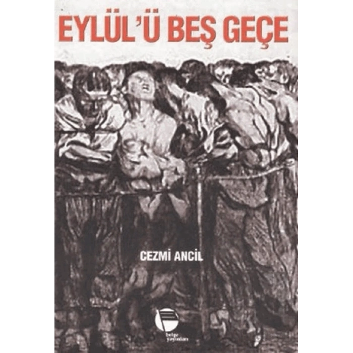 Eylül’ü Beş Geçe