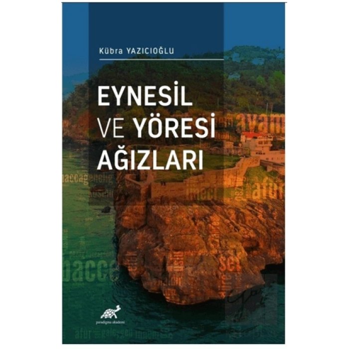 Eynesil ve Yöresi Ağızları