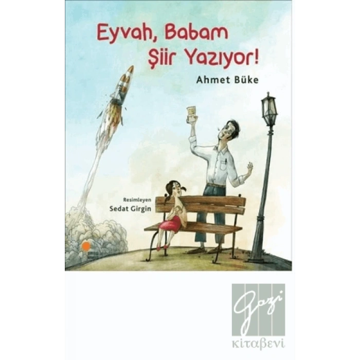 Eyvah, Babam Şiir Yazıyor!