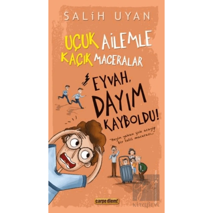 Eyvah, Dayım Kayboldu! - Uçuk Kaçık Ailemle Maceralar