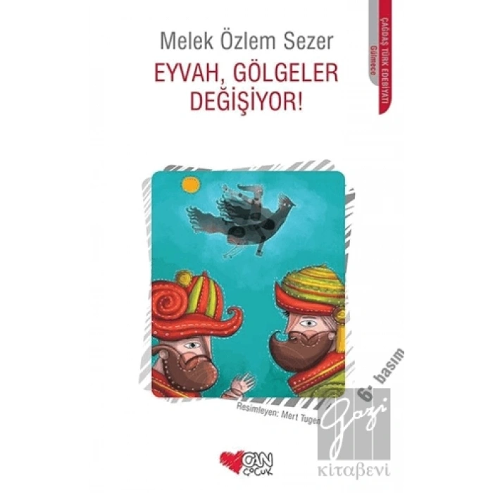 Eyvah, Gölgeler Değişiyor!