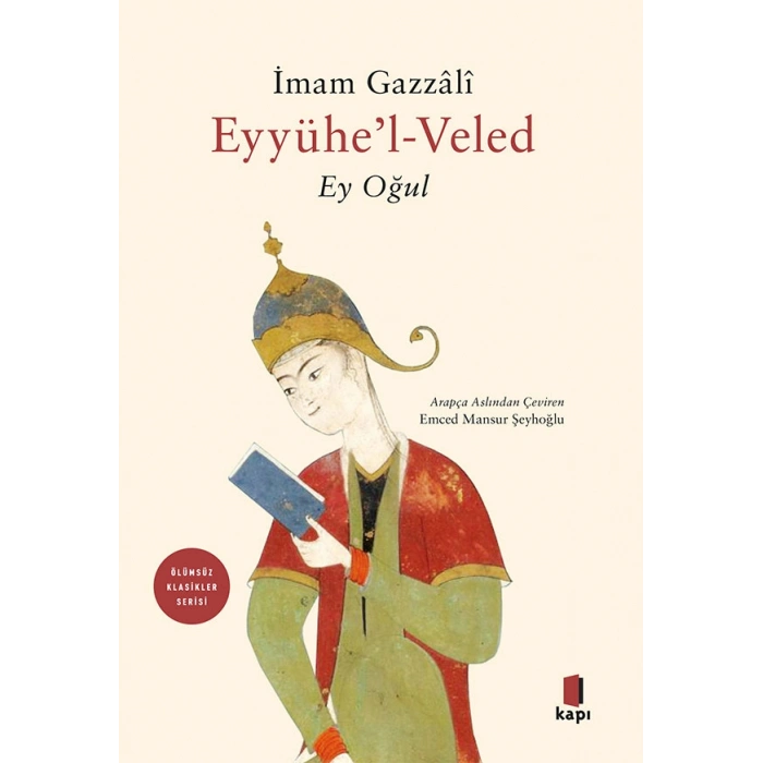 Eyyühel Veled -Ey Oğul