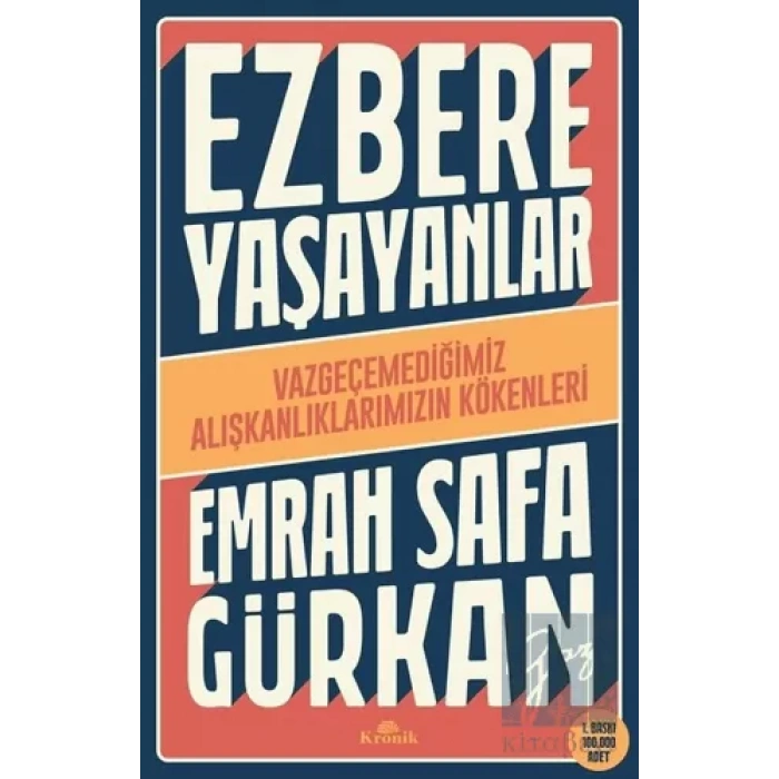 Ezbere Yaşayanlar