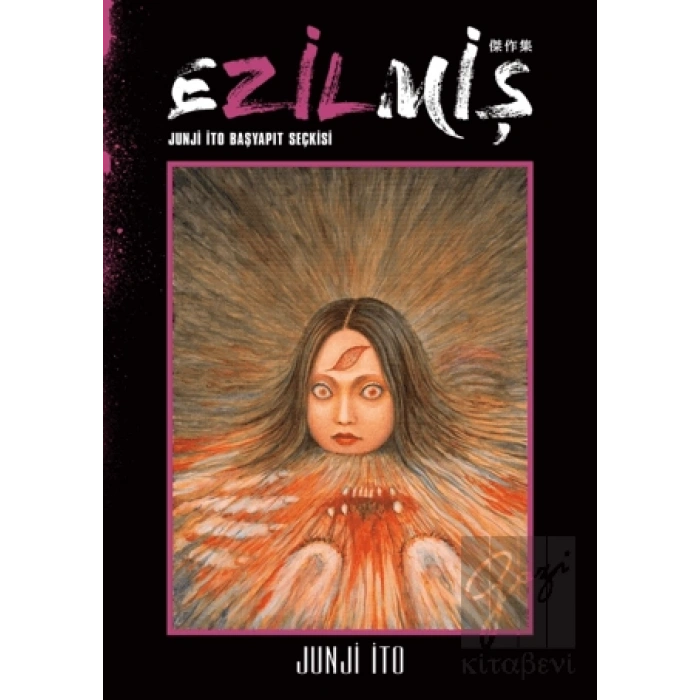 Ezilmiş Junji İto Başyapıt Seçkisi