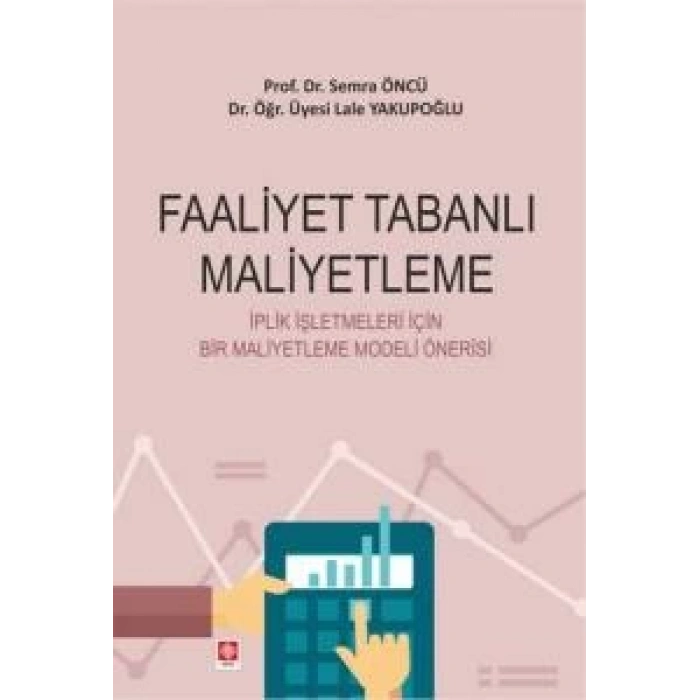 Faaliyet Tabanlı Maliyetleme Semra Öncü