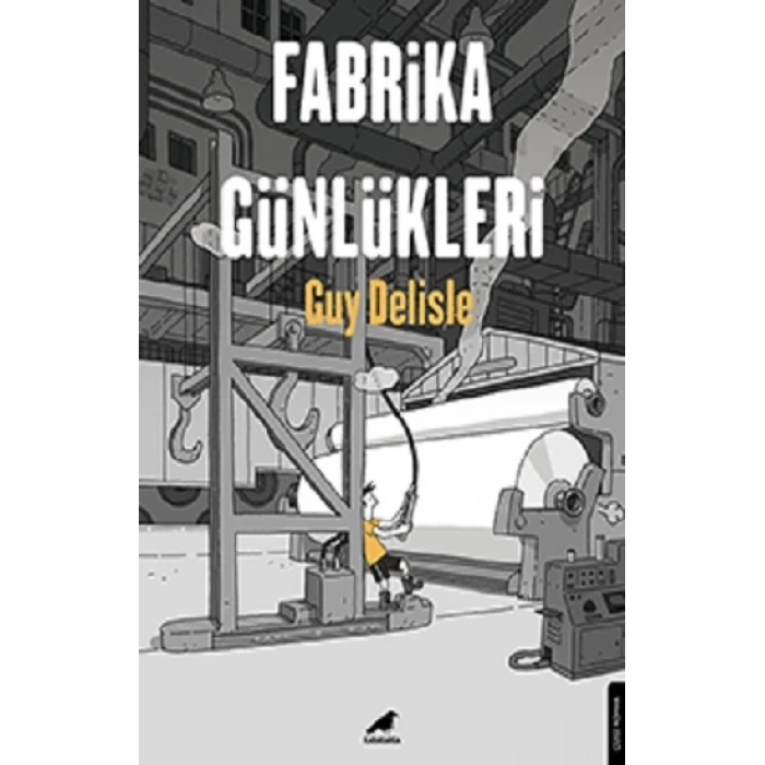 Fabrika Günlükleri