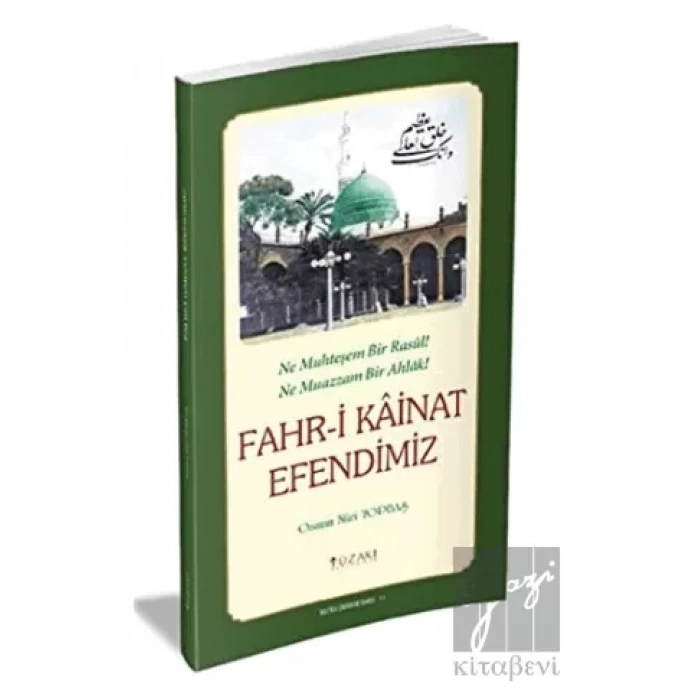 Fahr-i Kainat Efendimiz