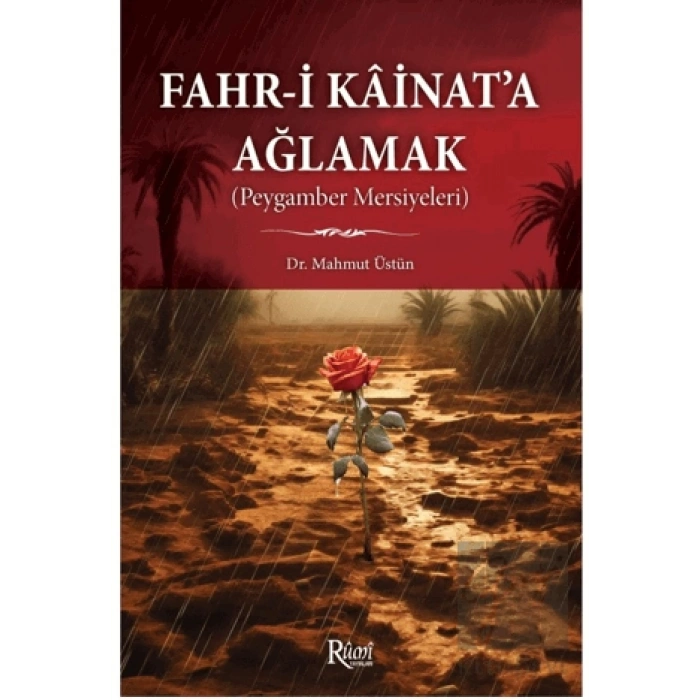 Fahr-i Kainata Ağlamak (Peygamber Mersiyeleri)