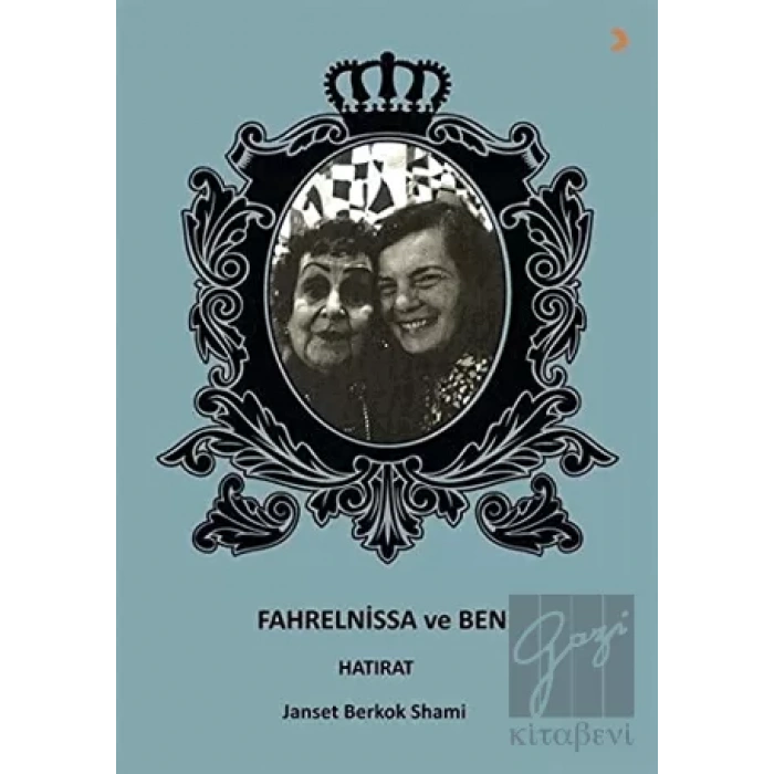 Fahrelnissa ve Ben