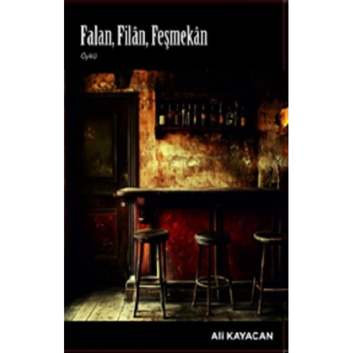 Falan Filan Feşmekan