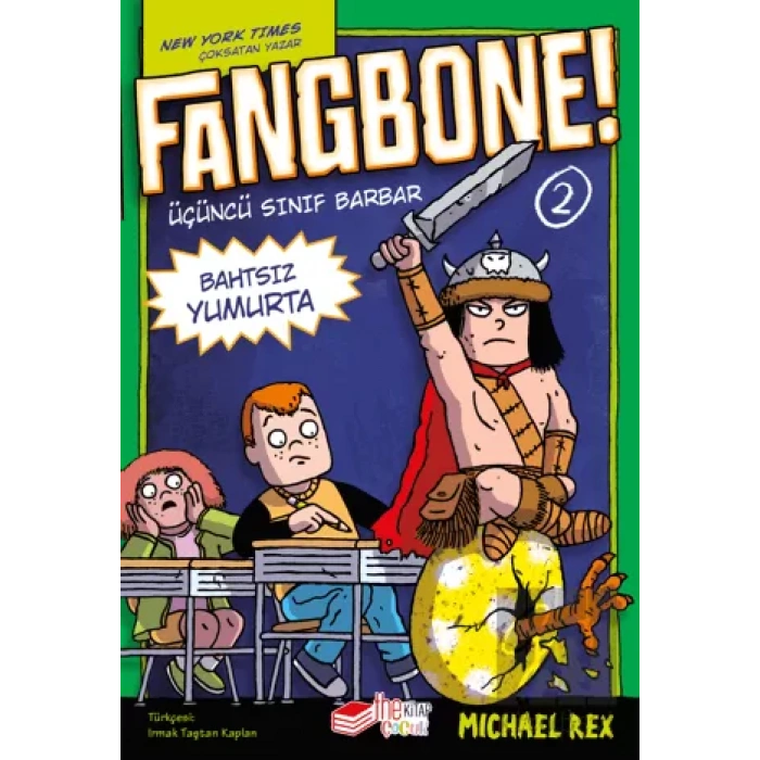 Fangbone! 2 - Bahtsız Yumurta