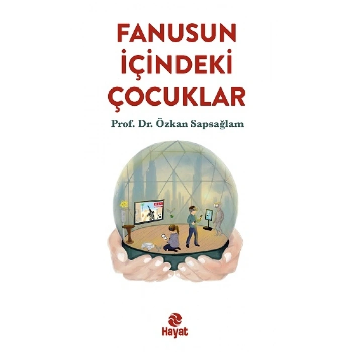Fanusun İçindeki Çocuklar