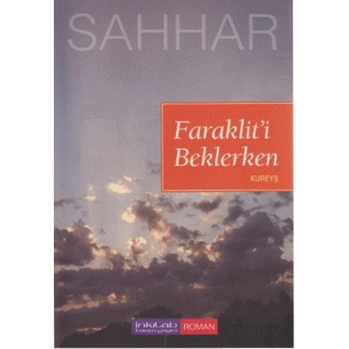 Faraklit’i Beklerken