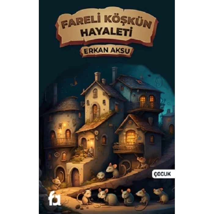 Fareli Köşkün Hayaleti