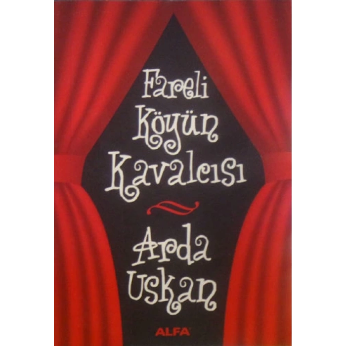 Fareli Köyün Kavalcısı