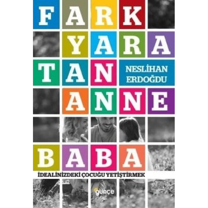 Fark Yaratan Anne Baba