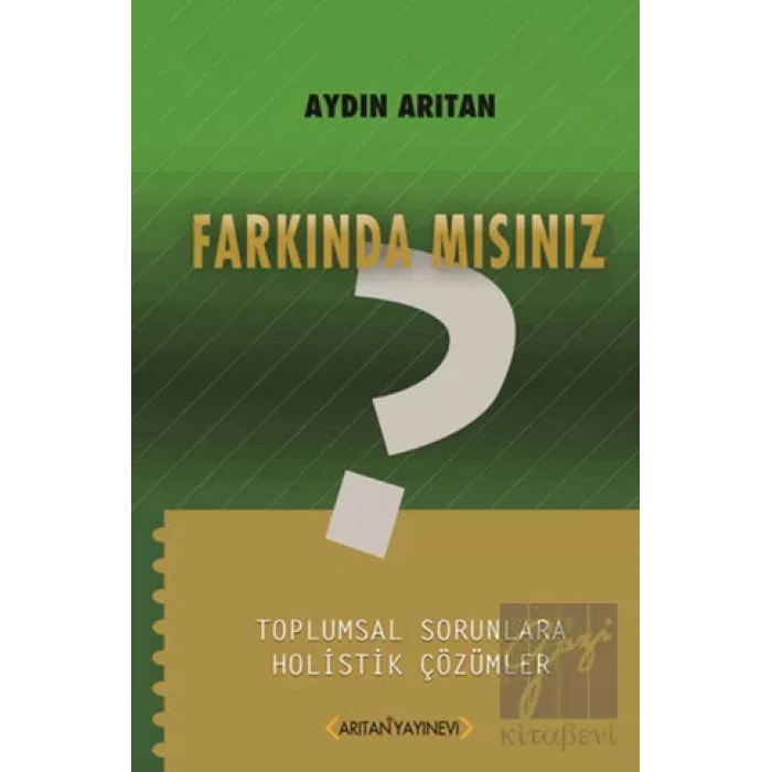 Farkında Mısınız?
