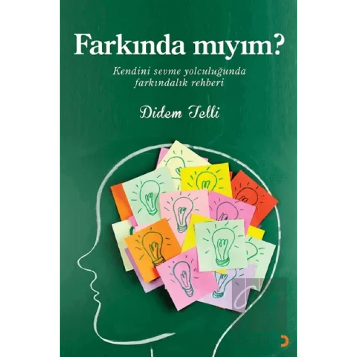 Farkında Mıyım?
