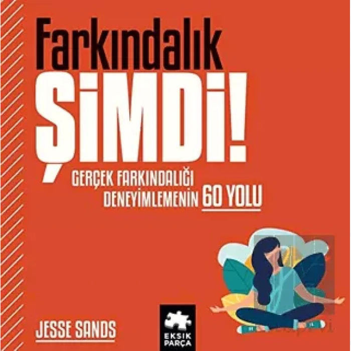 Farkındalık Şimdi!