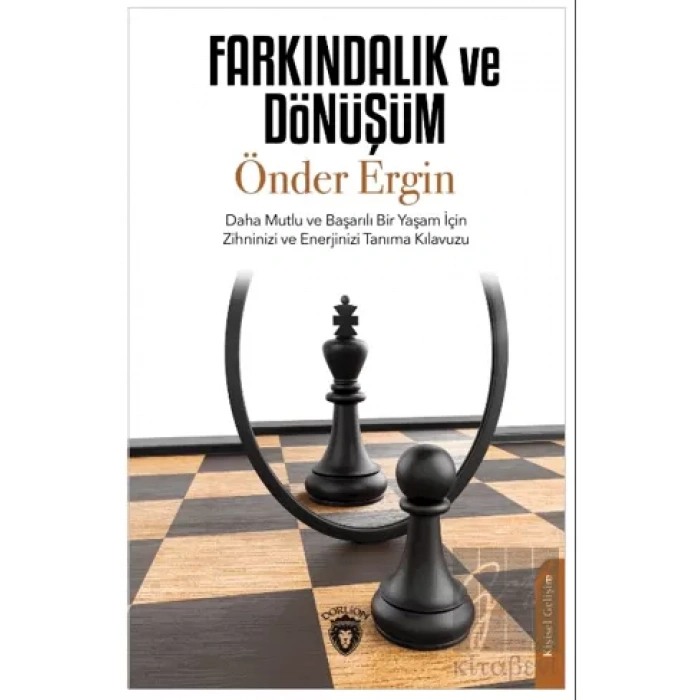 Farkındalık ve Dönüşüm