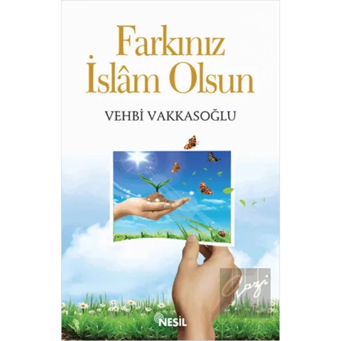 Farkınız İslam Olsun